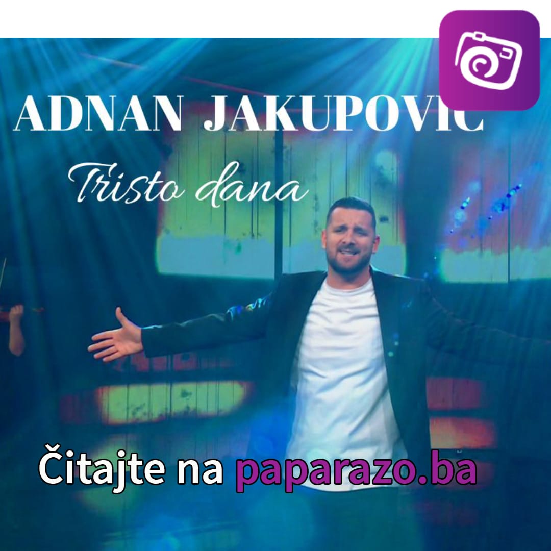 Adnan Jakupović ima novu pjesmu “300 dana”
